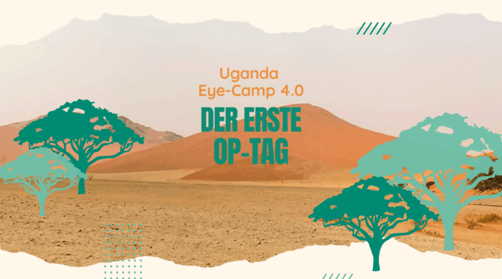 Der erste OP Tag - Uganda 2025 | Der erste OP-Tag - Augenärzte Gerl & Kollegen