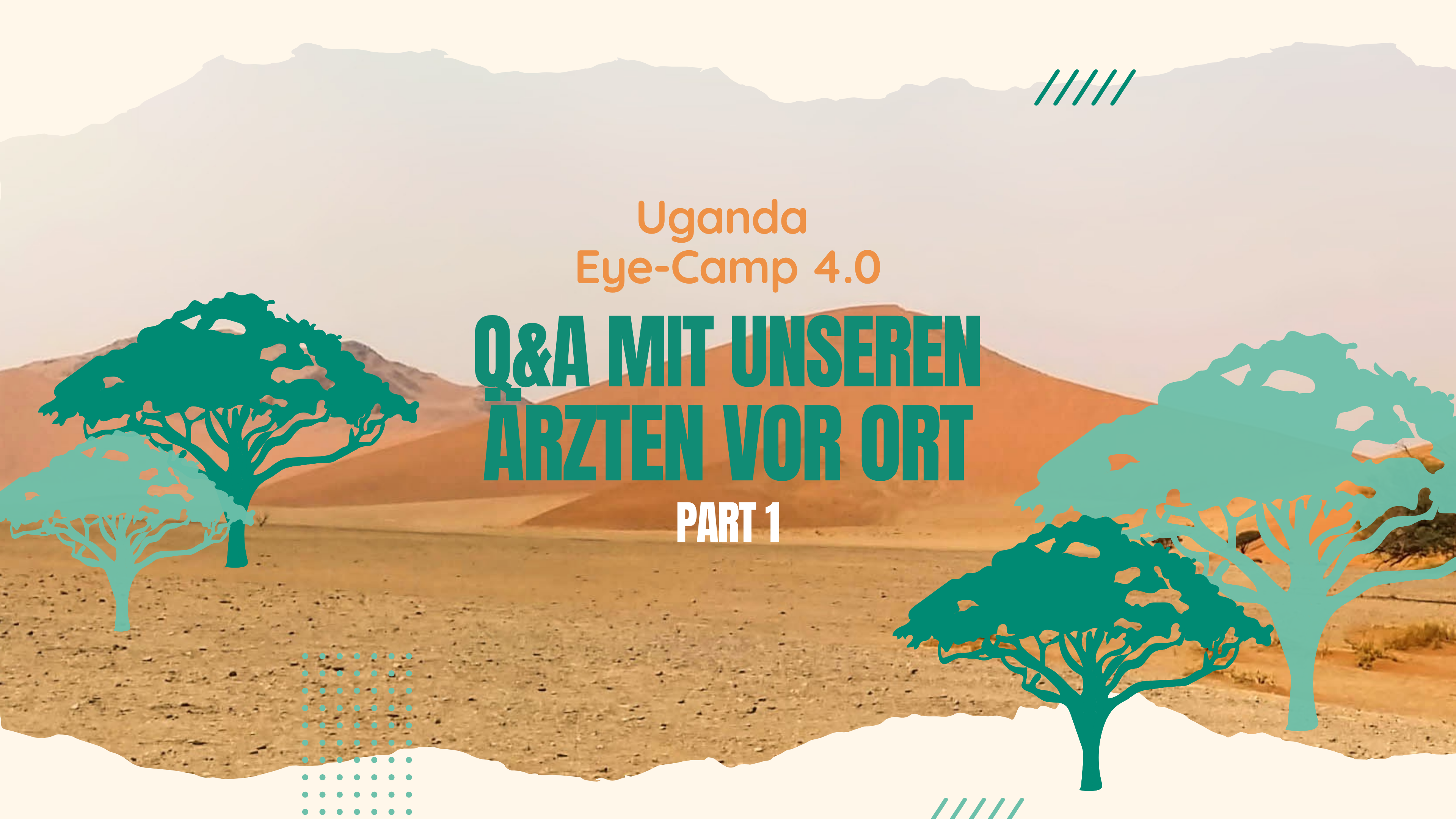 QA Part1 - Uganda 2025 | Q&A mit unseren Ärzten vor Ort - Part 1 - Augenärzte Gerl & Kollegen