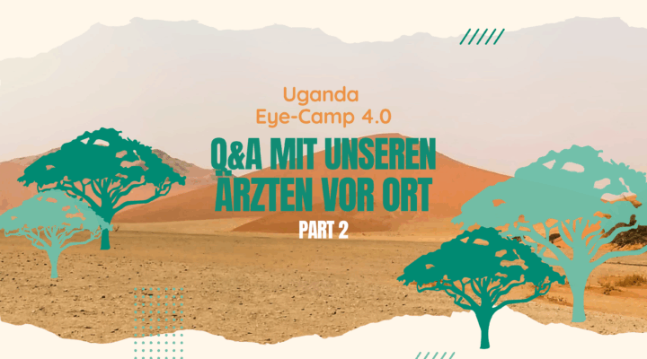QA Part2 - Uganda 2025 | Q&A mit unseren Ärzten vor Ort - Part 2 - Augenärzte Gerl & Kollegen