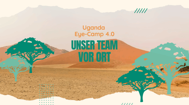 Unser Team vor Ort - Uganda 2025 | Unser Team vor Ort - Augenärzte Gerl & Kollegen