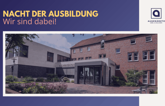 Aktuelles Beitragsbilder - Nacht der Ausbildung | Wir sind dabei! - Augenärzte Gerl & Kollegen