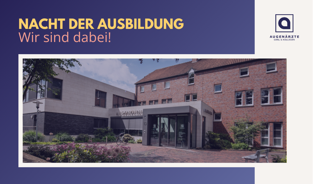 Aktuelles Beitragsbilder - Nacht der Ausbildung | Wir sind dabei! - Augenärzte Gerl & Kollegen