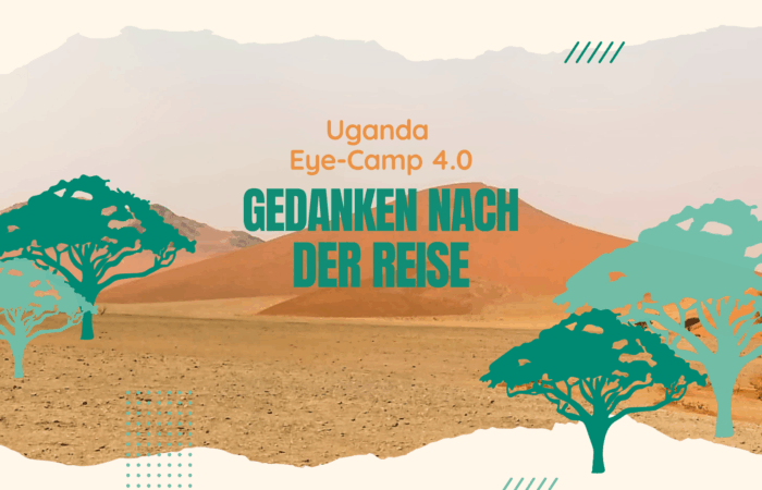 Gedanken nach der Reise - Uganda 2025 | Gedanken nach der Reise - Augenärzte Gerl & Kollegen