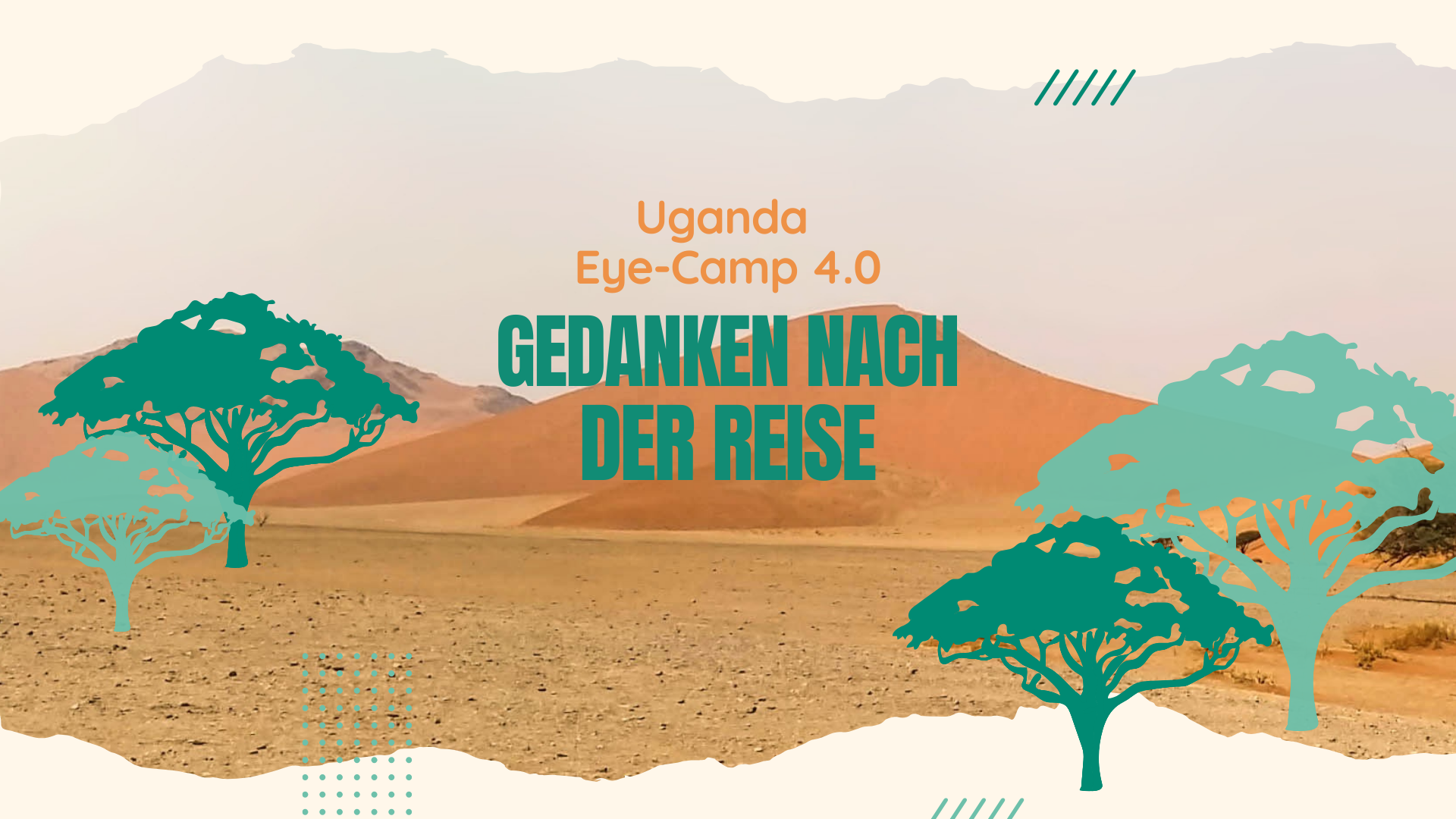 Gedanken nach der Reise - Uganda 2025 | Gedanken nach der Reise - Augenärzte Gerl & Kollegen