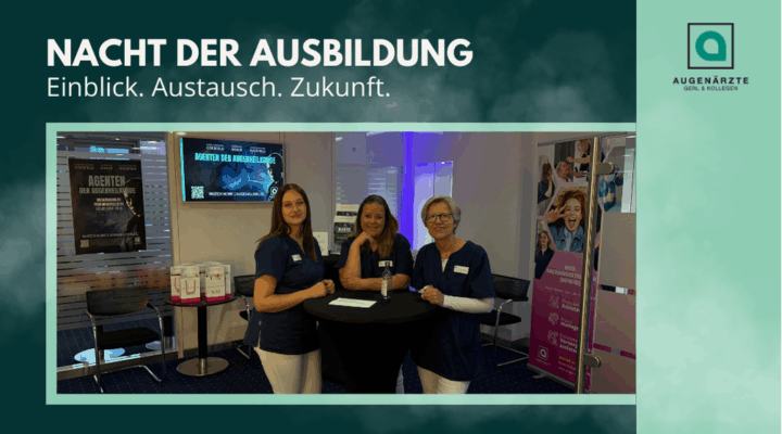 Aktuelles Beitragsbilder - Nacht der Ausbildung 2025 - Augenärzte Gerl & Kollegen