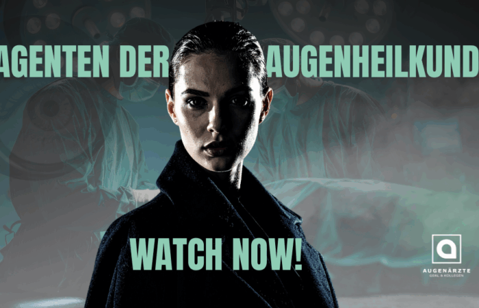 Aktuelles Beitragsbilder 1 - Agenten der Augenheilkunde | WATCH NOW! - Augenärzte Gerl & Kollegen