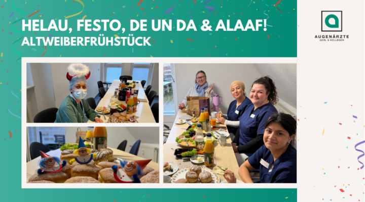 Aktuelles Beitragsbilder 1 - Altweiberfrühstück | Helau, Festo, De Un Da & Alaaf - Augenärzte Gerl & Kollegen