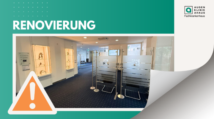 Aktuelles Beitragsbilder - Renovierung | Augenklinik Ahaus - Fachkrankenhaus - Augenärzte Gerl & Kollegen