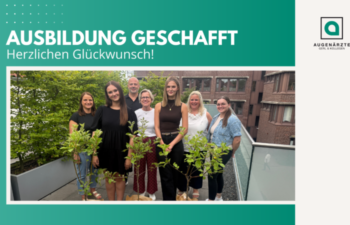 Aktuelles Ausbildung - Ausbildung geschafft | Herzlichen Glückwunsch! - Augenärzte Gerl & Kollegen