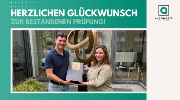 Aktuelles Beitragsbilder - Herzlichen Glückwünsch zur bestandenen Facharztprüfung! - Augenärzte Gerl & Kollegen