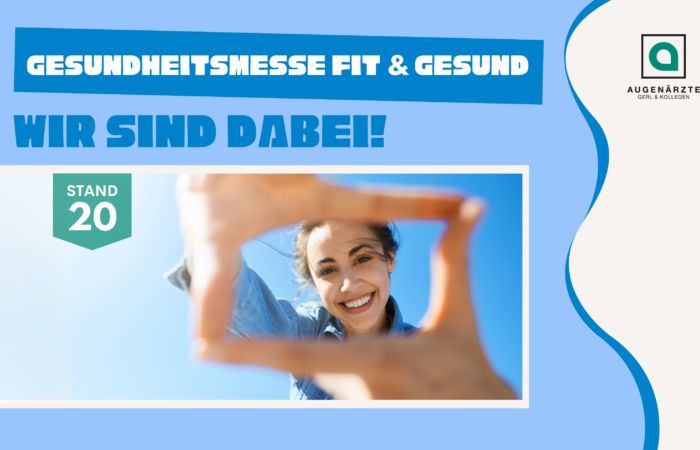 Aktuelles Beitragsbilder - Gesundheitsmesse Fit & Gesund | Wir sind dabei! - Augenärzte Gerl & Kollegen