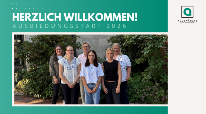 Ausbildung 2026 - Ausbildungsstart 2026 | Herzlich Willkommen! - Augenärzte Gerl & Kollegen
