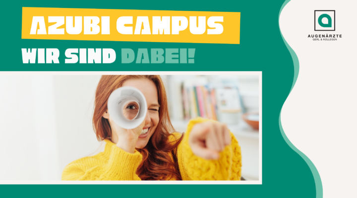 Azubi Campus - Azubi Campus Legden | Wir sind dabei! - Augenärzte Gerl & Kollegen